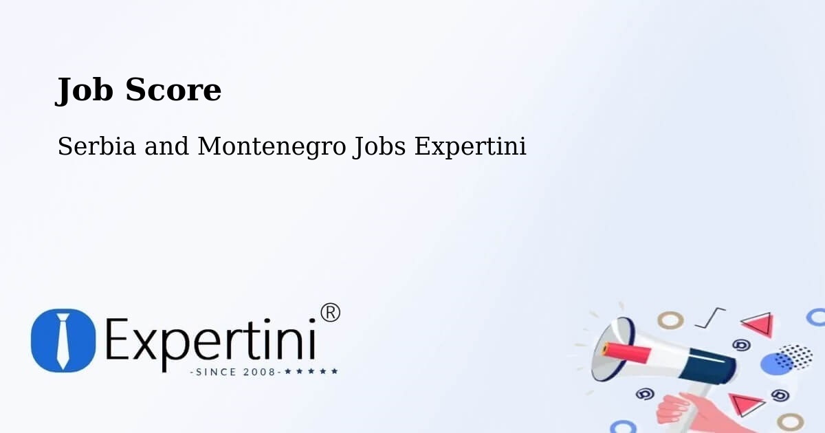 Job Score & Job Description Score Tool – Halifax - Serbia and Montenegro Jobs Expertini